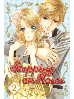 cover image of Stepping on Roses, Volume 2
